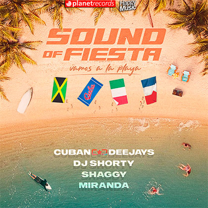 Cuban Deejays x DJ Shorty x Shaggy x Miranda - Sound Of Fiesta