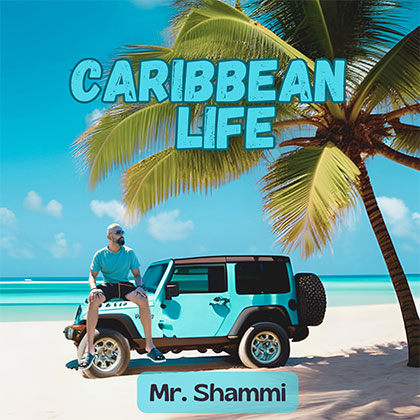 MR. SHAMMI - CARIBBEAN LIFE
