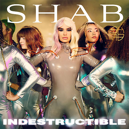 SHAB - INDESTRUCTIBLE