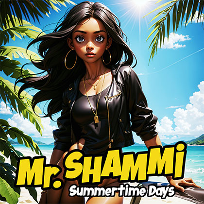 MR. SHAMMI - SUMMERTIME DAYS