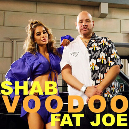 SHAB x FAT JOE - VOODOO