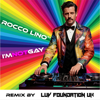 DJ ROCCO LINO - I'M NOT GAY