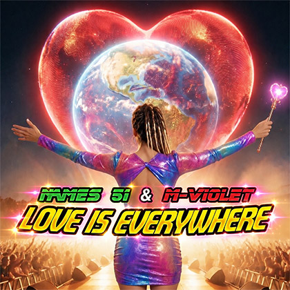 NAMES51 & M-VIOLET - LOVE IS EVERYWHERE